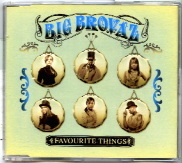 Big Brovaz - Favourite Things
